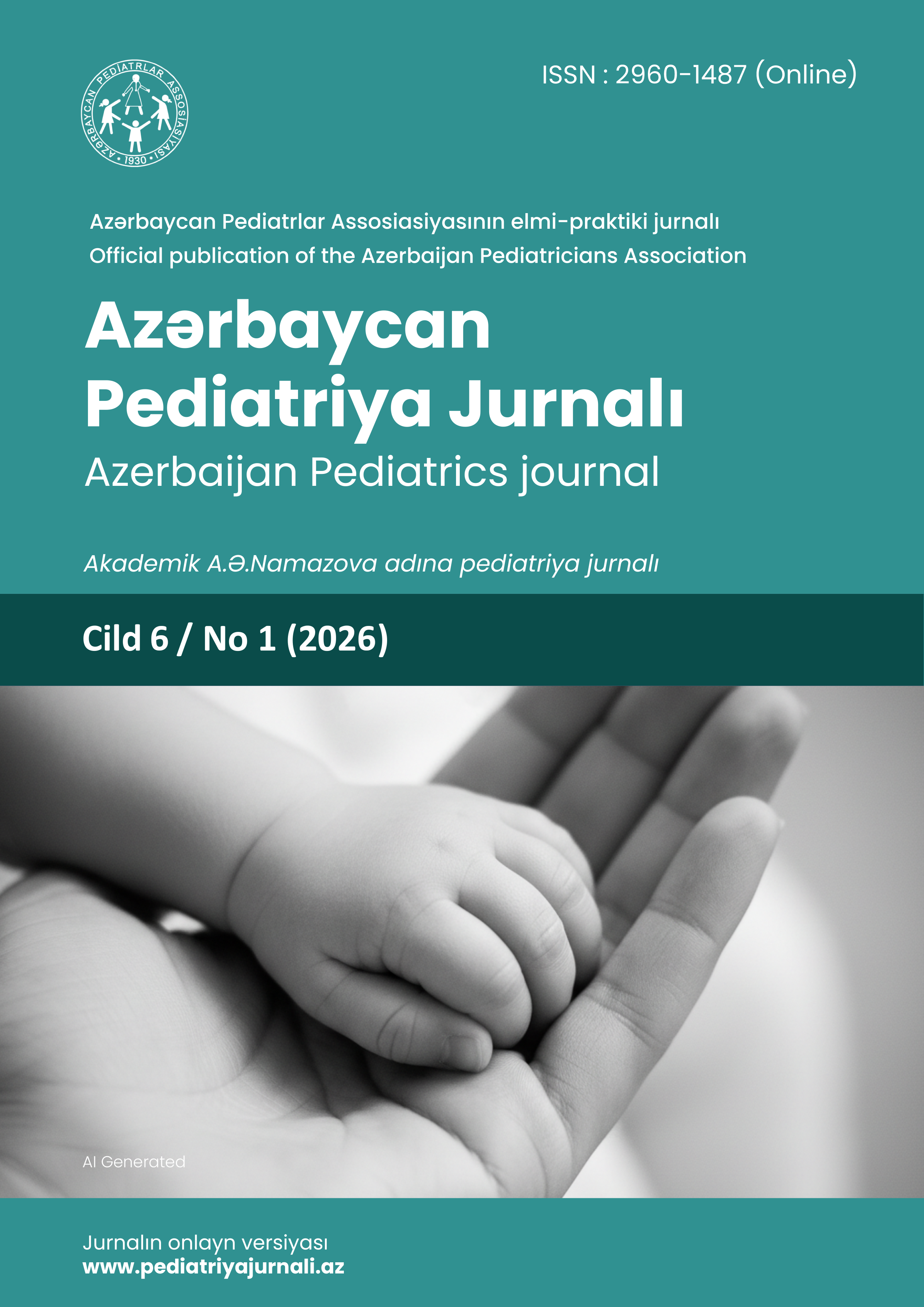 					Cild 6 № 1 (2026): Azərbaycan Pediatriya Jurnalı güstərmək
				